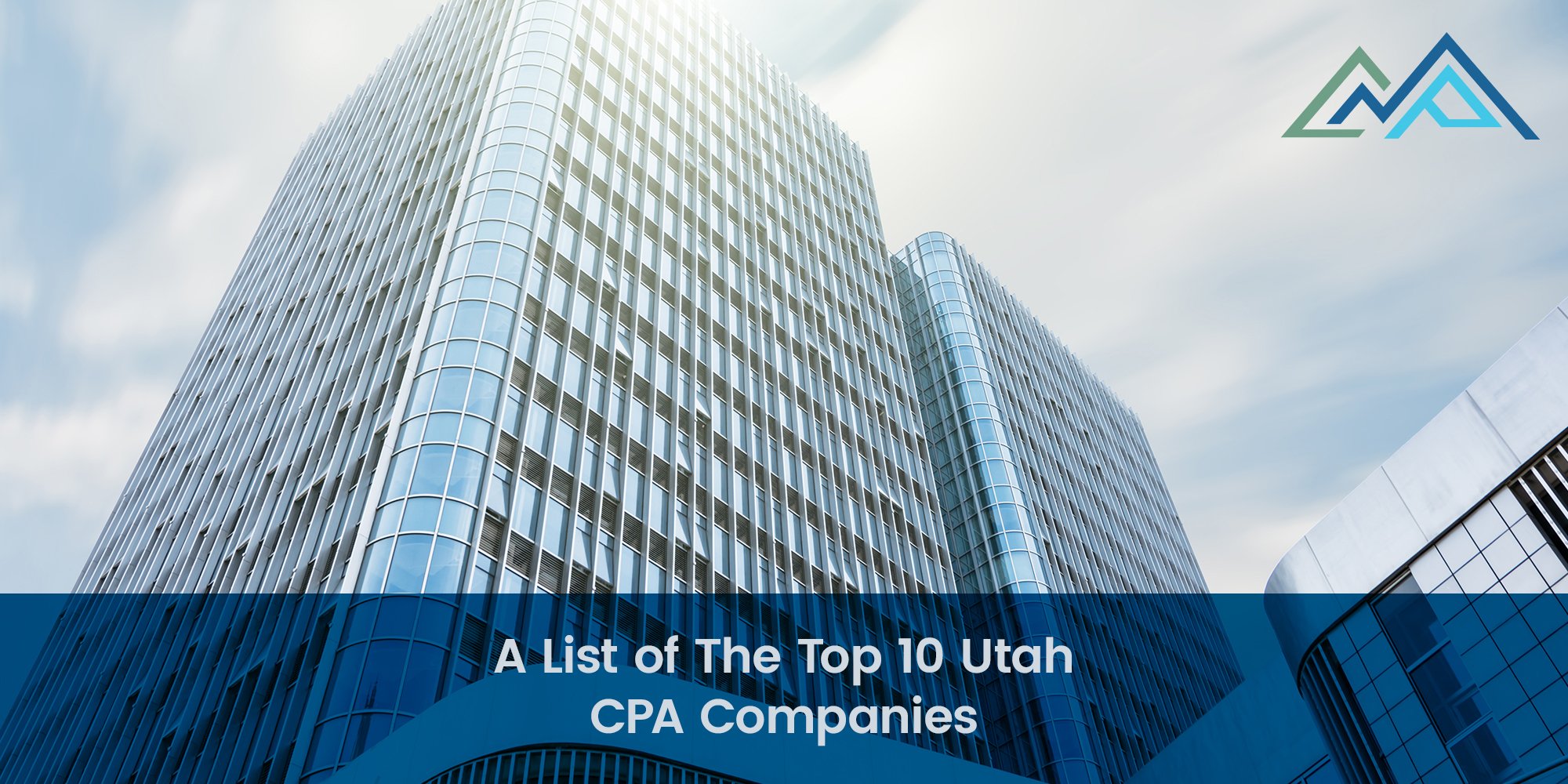 A List of The Top 10 Utah CPA Companies
